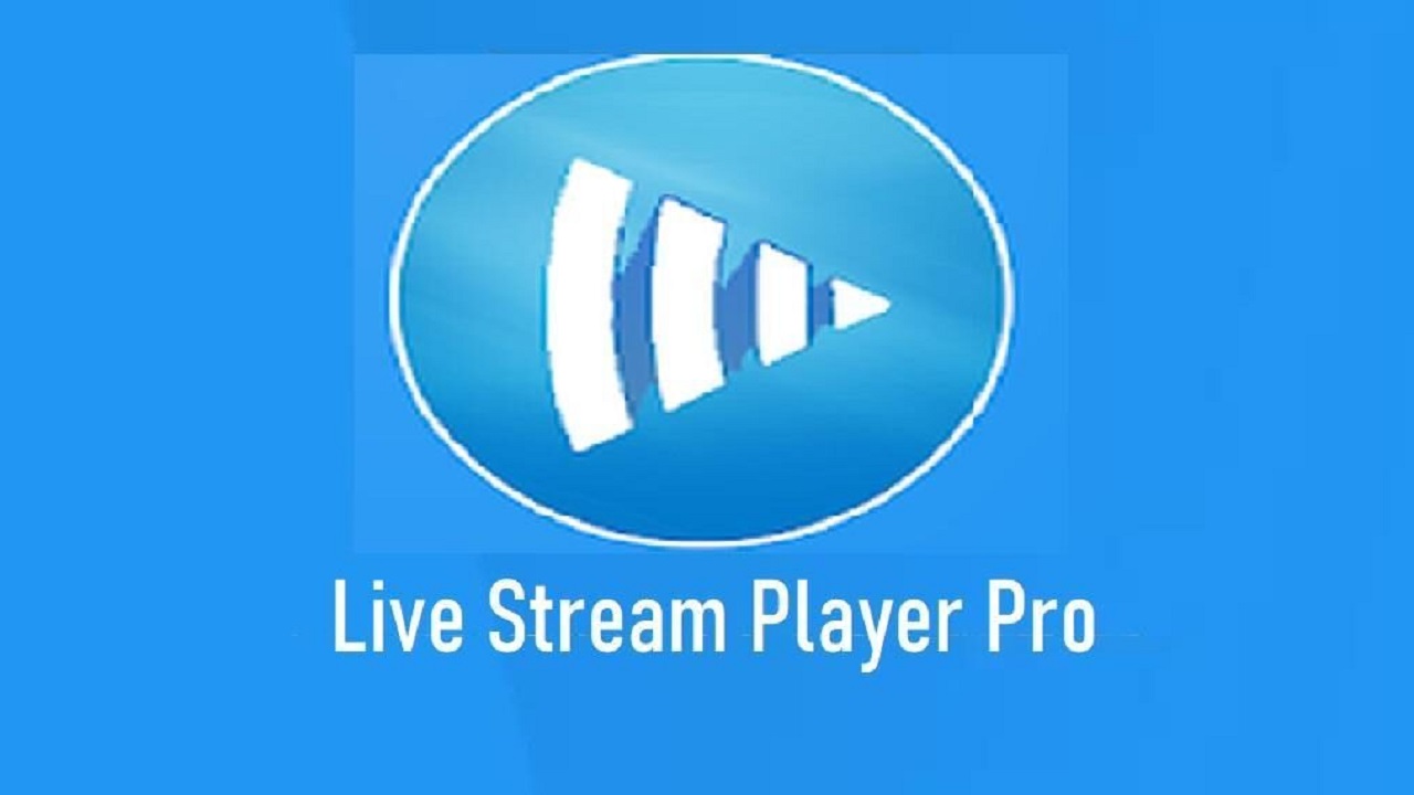 Live Stream Player Pro v7.2 MOD