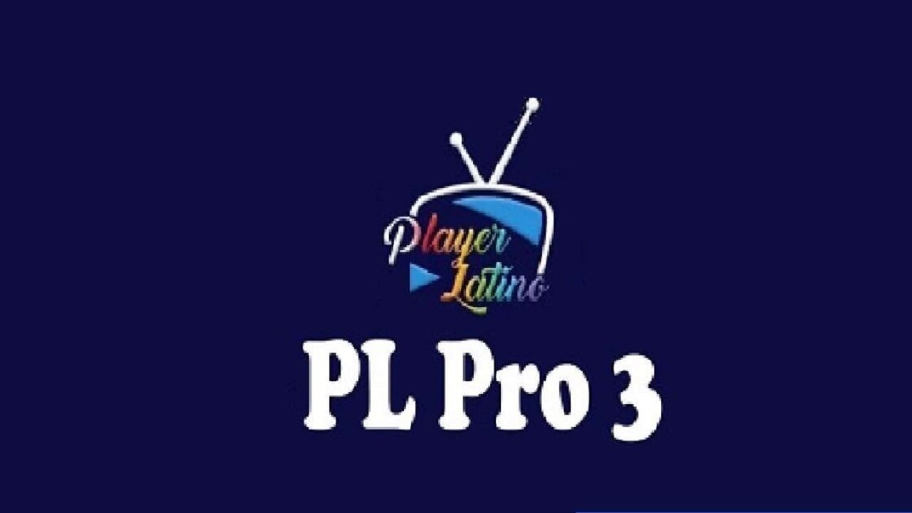 PL Pro 3 v3.5.4 Spanish IPTV MOD