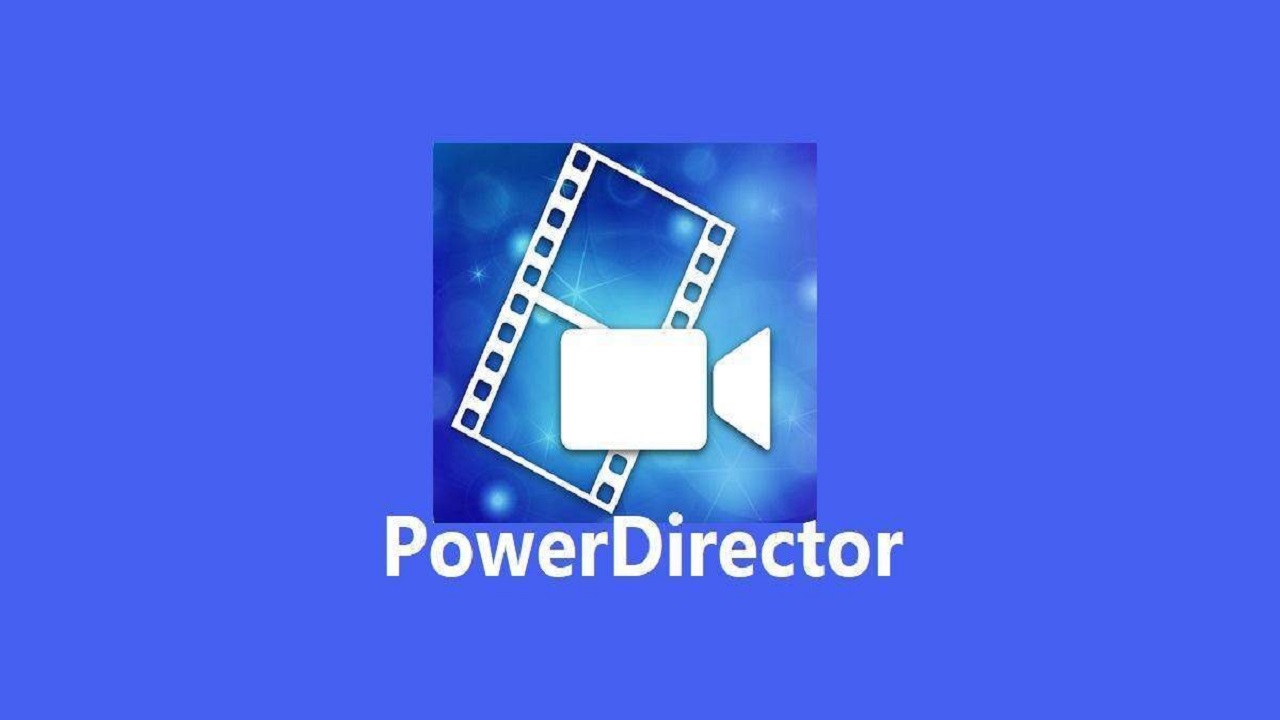 PowerDirector Video Editor v13.4.1 MOD