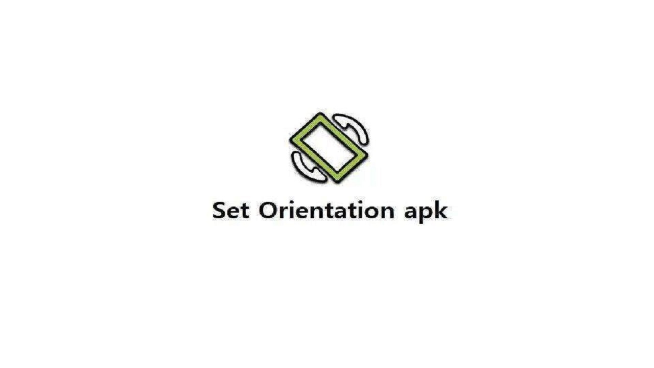 Set Orientation Apk v1.1.4
