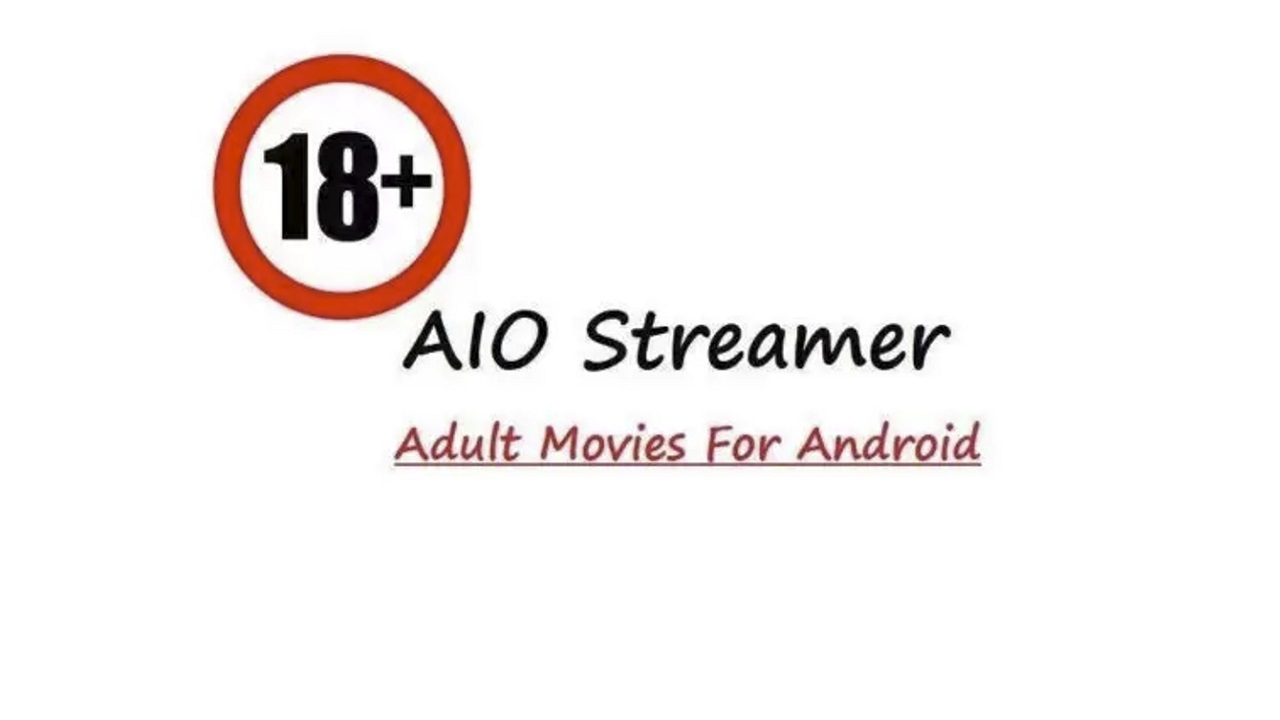 AIO Streamer TV +18 Adult AIO v6.2.0