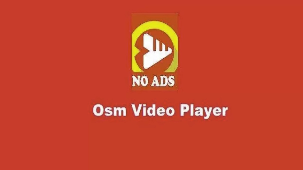 Osm Video Player v2.5 Free HD Movie player App